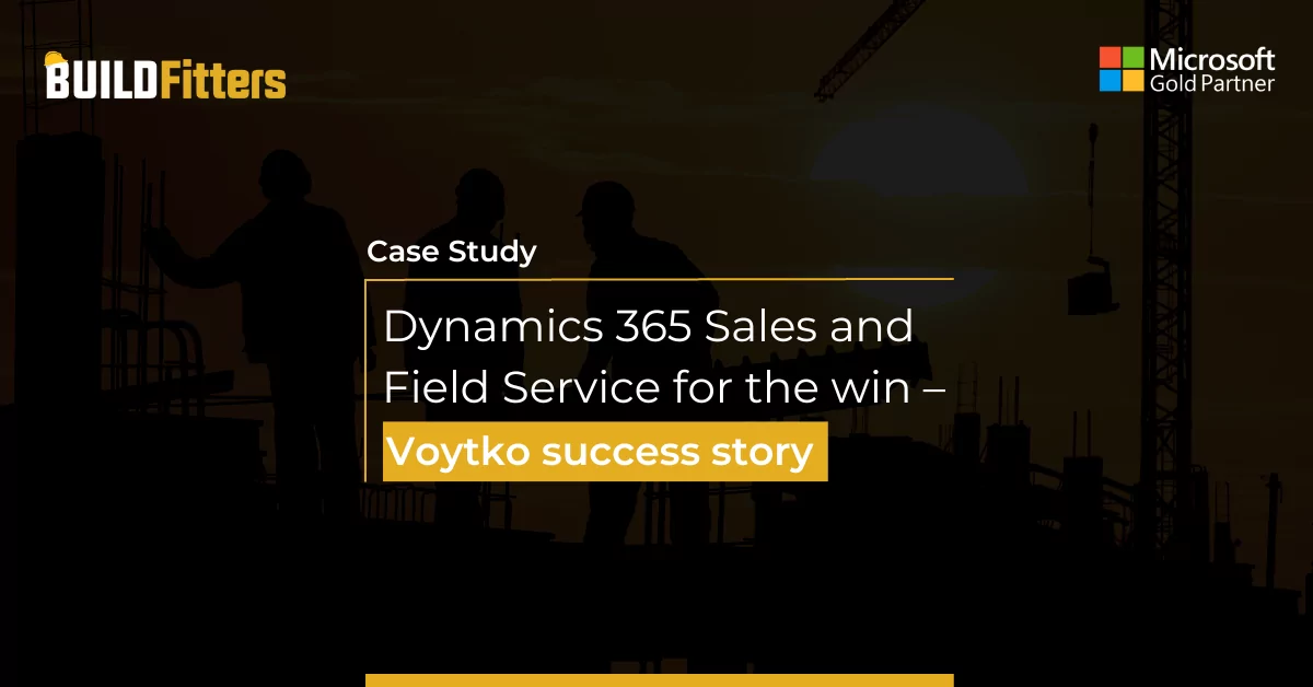 success story on wining Voytko from dynamic 365 sales and field service