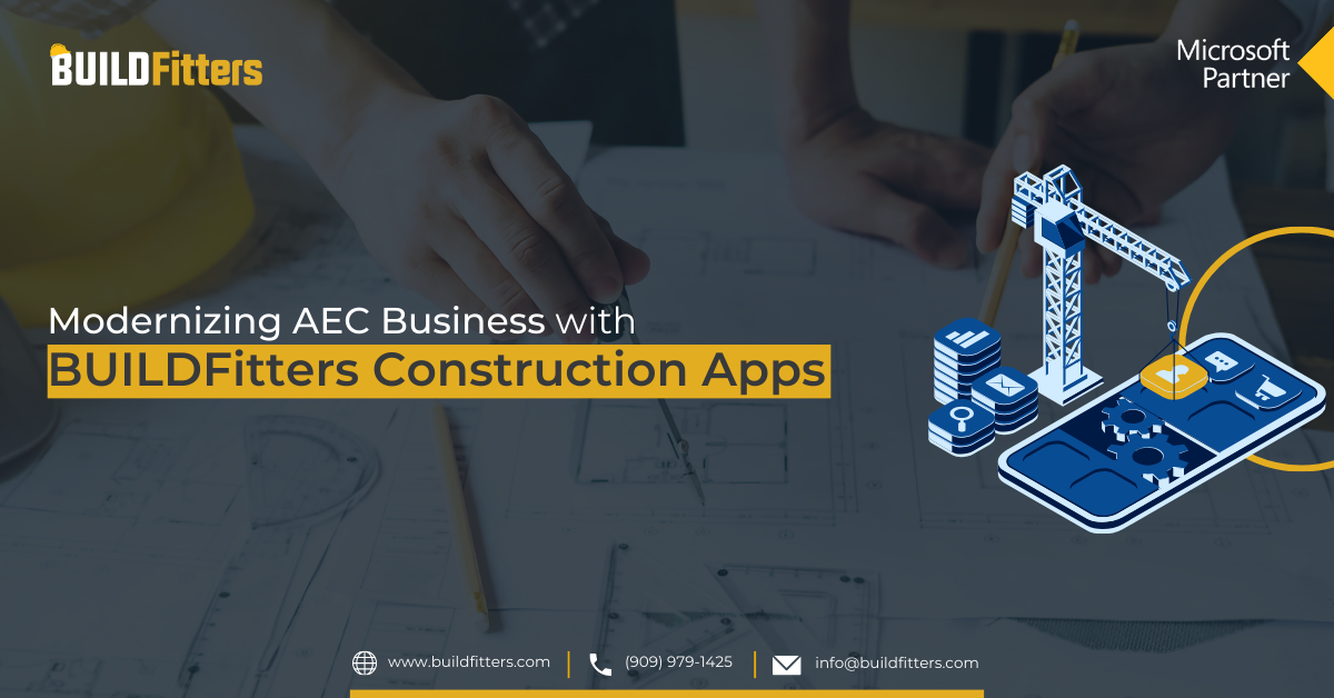 Infographics show that Modernizing AEC businesses with BUILDFitters construction apps